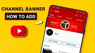 How To Add Cover Photo On Youtube Channel On Phone l How To Change Youtube Channel Cover Photo