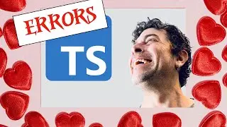 TypeScript Error Romance ❤️