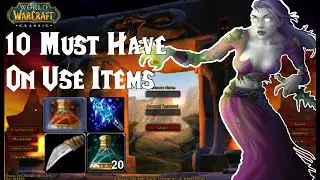 10 UNIQUE And AMAZING On Use Items For Classic WoW!