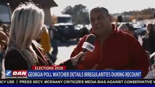 WATCH OAN's Jenn Pellegrino: Georgia poll watcher details irregularities during recount