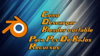 Como Descargar Blender Portable Para PCs De Bajos Recursos | Versión Oficial