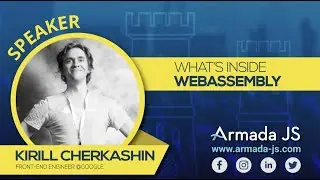 What’s inside WebAssembly by Kirill Cherkashin | Armada JS 2019