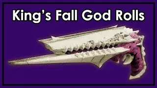 Destiny 2: The God Roll Weapons of Kings Fall