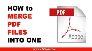 How to Merge Multiple PDF Files Into Single PDF