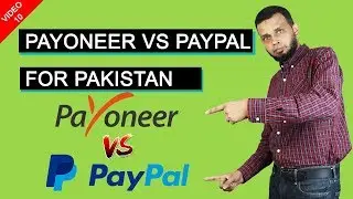 Paypal VS Payoneer in Pakistan