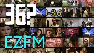 36? - EZFM (Official Video)