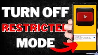 How to Turn Restricted Mode Off on Youtube (100% GUARANTEE)