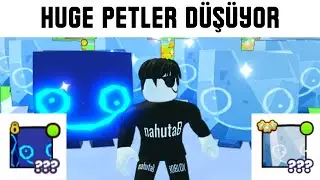 Huge Petler Düşüyor - Roblox Pet Simulator 99