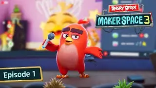 Angry Birds MakerSpace S3 Ep. 1 | On the Air