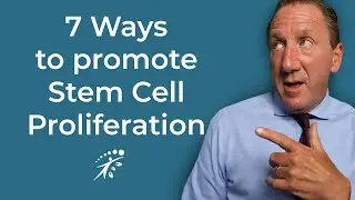 7 Ways to promote Stem Cell Proliferation