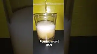 Pouring a cold Beer