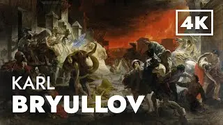 The Art of Karl Bryullov: Amazing Paintings of History and Romance in 4K with Romantic Music