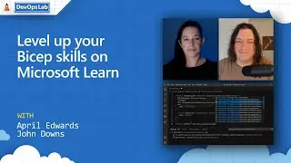 DevOpsLab Level up your Bicep skills on Microsoft Learn