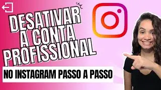 Como Desativar Conta Profissional do Instagram Pelo Celular