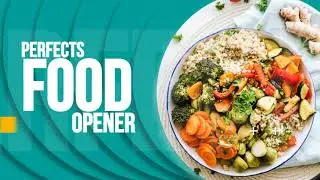 Perfect Food Opener | After Effects Template