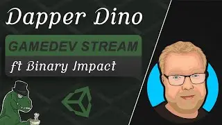 [GameDev Stream] Hangout w/ Binary Impact (18/03/2021)