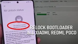 How to Relock Bootloader All Xiaomi, Redmi, POCO on MIUI/ HyperOS