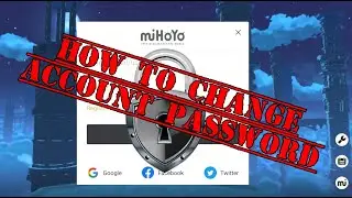 Change Your Password! Quick! Less Than 1 Minute | Genshin Impact