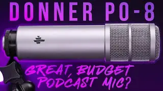 Donner PO-8 Dynamic XLR Podcast Mic Review (VS Rode PodMic, Shure SM7b, Zoom ZDM-1, TC GoXLR Mic)