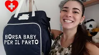 VALIGIA PER IL PARTO BABY EDITION 🍼✓ tutto quello che serve