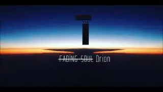 Fading Soul - Ωrion (Original Mix)