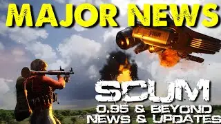 Scum 1.0 Release Timeline and Upcoming Features Announced! | Scum 0.95 & Beyond News & Updates