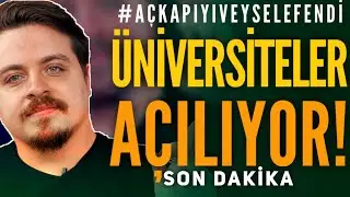 SON DAKİKA ÜNİVERSİTELER AÇILIYOR! YÖK AÇIKLAMASI 
