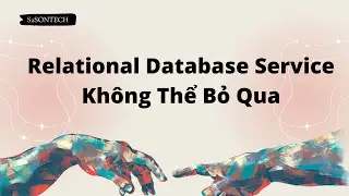 Bài 29: RDS - Relational Database Service - Không Thể Bỏ Qua