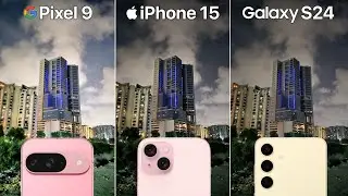 Google Pixel 9 VS iPhone 15 VS Galaxy S24 Camera Test Comparison