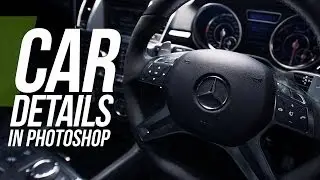 How To Photoshop A Car Interior - Photoshop Tutorial