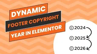 How to add dynamic footer copyright year in the Elementor footer of WordPress