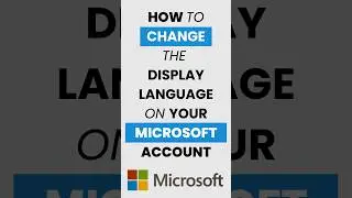 How Do I Change the Display Language on My Microsoft Account?