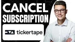 How to Cancel Tickertape Subscription (2024)