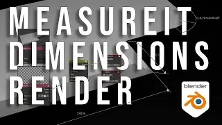 Dimension on a image? MeasurIt in Blender!