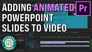 How to Add Animated PowerPoint Slides to a Video