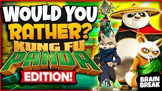 Kung Fu Panda Would You Rather? | Brain Break | Games For Kids | Just Dance | Danny Go Noodle