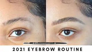 My Eyebrow Tutorial 2021 | Beginner Methods for Perfect Brows.