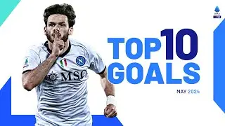 The top 10 Goals of May | Top Goals | Serie A 2023/24