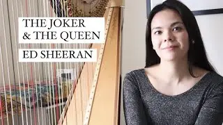 The Joker and The Queen - Ed Sheeran (Harp Cover)