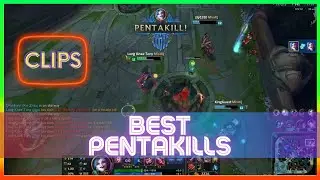 [CLIPS] PENTAKILL MONTAGE I League Of Legends - LoL Pentakill