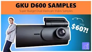 GKU D600 - A Super Cheap Dual Dashcam that Claims to be 4K - Video Samples and First Look