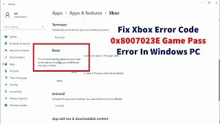 Fix Xbox Error Code 0x8007023E Game Pass Error In Windows PC