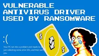 Vulnerable Antivirus Driver Used by Ransomware - We Reverse Engineer How!!?