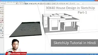 Modern 30X40 House Design Complete A to Z Making in SketchUp Tutorial in Hindi Part-1