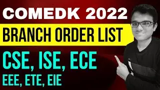 Branch Preference Order | COMEDK 2022 | COMEDK Counselling 2022 | Choice Filling