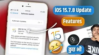 iOS 15.7.8 Features | iOS 15.7.8 Released | iOS 15.7.8 Features Hindi  | iOS 15.7.8 Update |