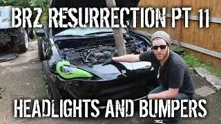 BRZ Resurrection Pt 11 - Headlights And Bumpers