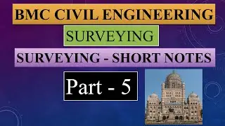 BMC Civil Engineering | survey | BMC survey Short notes | PART 5