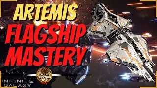 Flagship Mastery Guide - Artemis - Infinite Galaxy