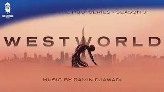 Westworld S3 Official Soundtrack | Decoherence - Ramin Djawadi | WaterTower